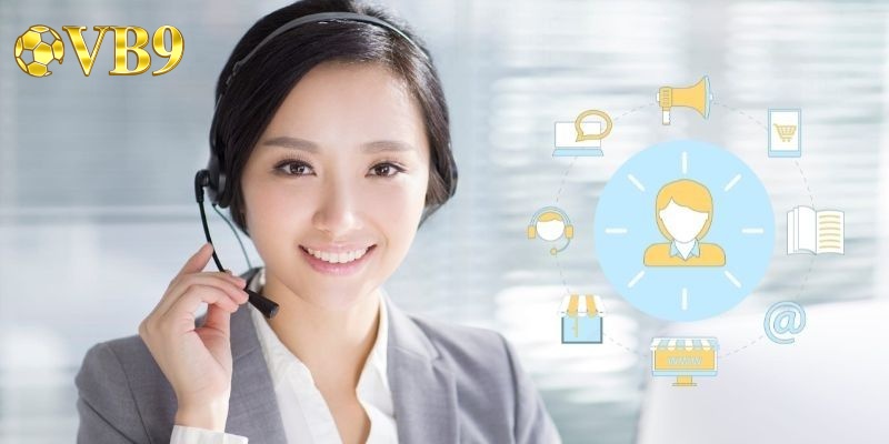 Liên hệ CSKH Vuabai9 giải quyết hiệu quả các vấn đề