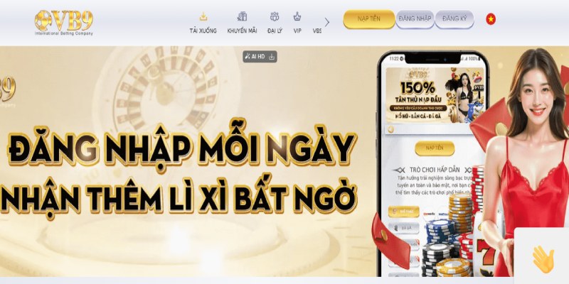 Nạp rút tiền tại VB9 siêu nhanh và tiện lợi 